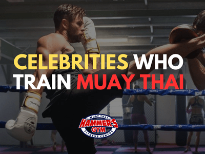 Celebrities Who Train Muay Thai
