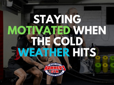 staying motivated when the cold weather hits